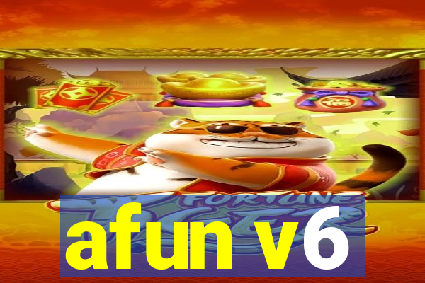 afun v6